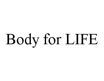  BODY FOR LIFE