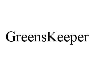 Trademark Logo GREENSKEEPER