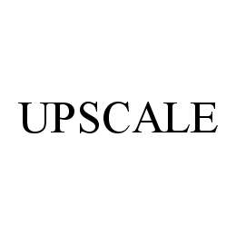 UPSCALE