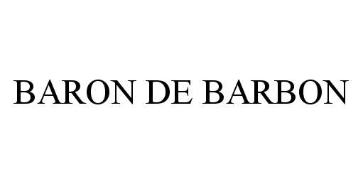 Trademark Logo BARON DE BARBON