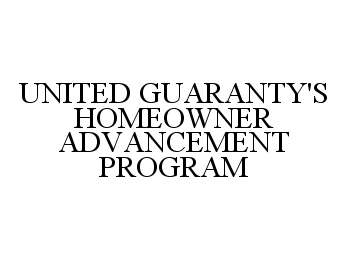  UNITED GUARANTY'S HOMEOWNER ADVANCEMENT PROGRAM