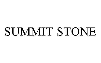 Trademark Logo SUMMIT STONE