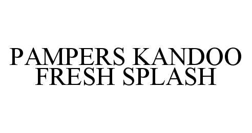  PAMPERS KANDOO FRESH SPLASH