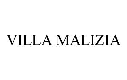 Trademark Logo VILLA MALIZIA
