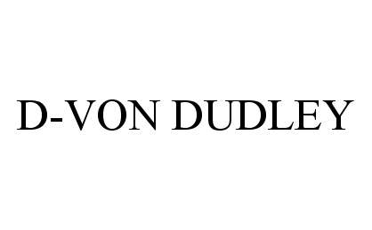 D-VON DUDLEY