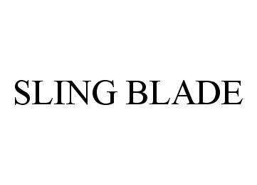 Trademark Logo SLING BLADE
