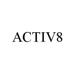 ACTIV8