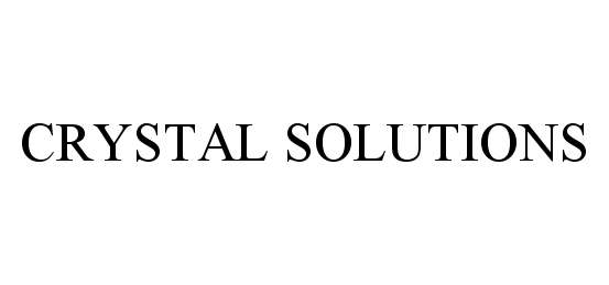  CRYSTAL SOLUTIONS