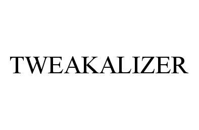  TWEAKALIZER