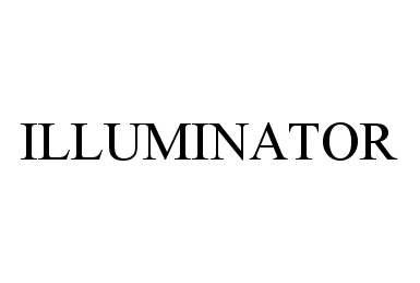 Trademark Logo ILLUMINATOR