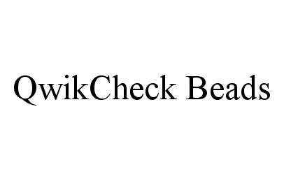 Trademark Logo QWIKCHECK BEADS