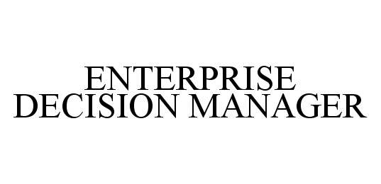  ENTERPRISE DECISION MANAGER