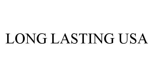 Trademark Logo LONG LASTING USA