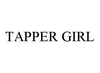  TAPPER GIRL