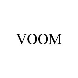 Trademark Logo VOOM