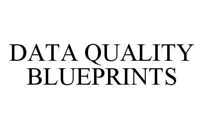 Trademark Logo DATA QUALITY BLUEPRINTS