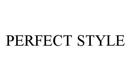 PERFECT STYLE