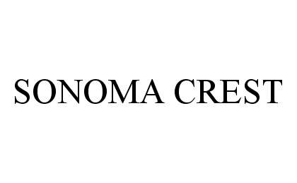 Trademark Logo SONOMA CREST