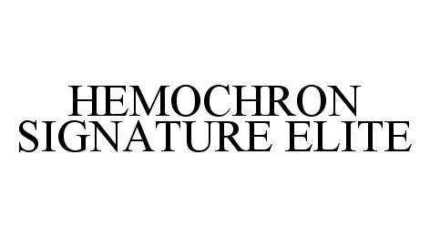 Trademark Logo HEMOCHRON SIGNATURE ELITE