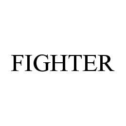 FIGHTER