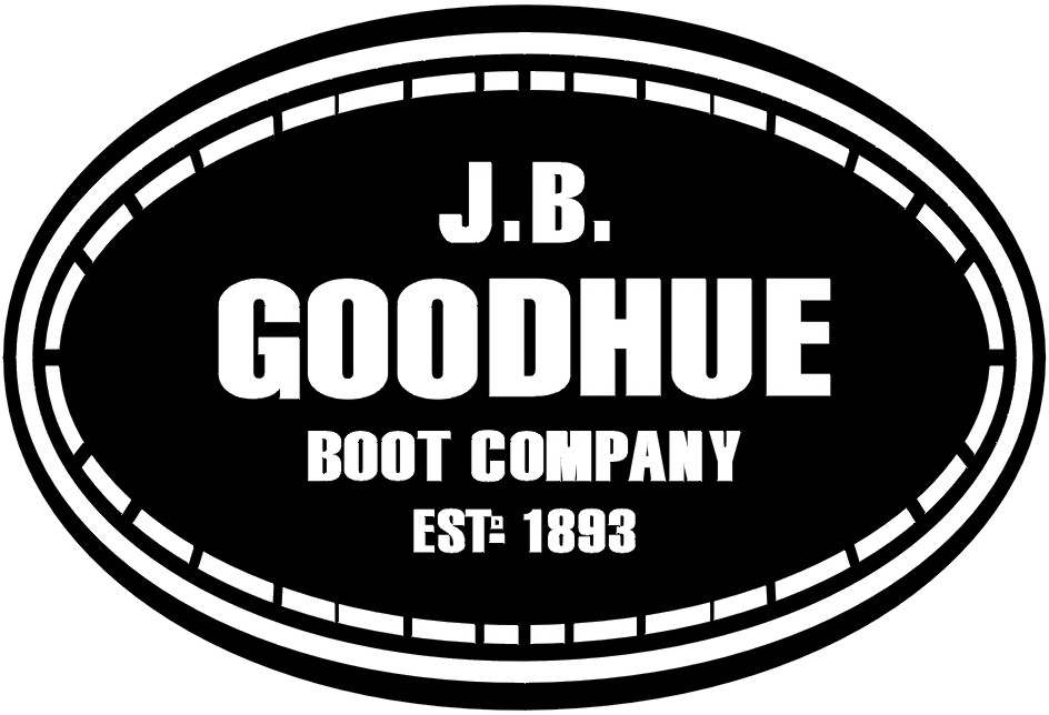  J.B. GOODHUE BOOT COMPANY EST. 1893