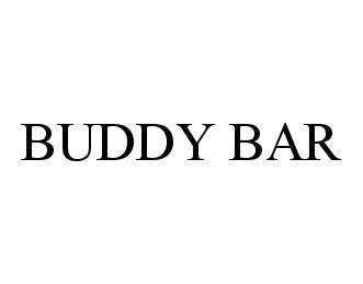 Trademark Logo BUDDY BAR