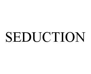 SEDUCTION