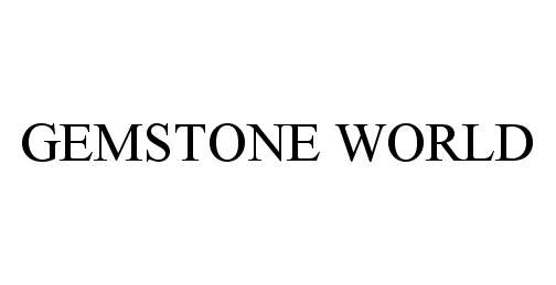  GEMSTONE WORLD