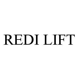 Trademark Logo REDI LIFT