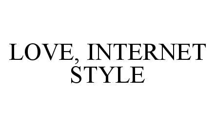  LOVE, INTERNET STYLE