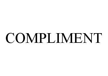 Trademark Logo COMPLIMENT