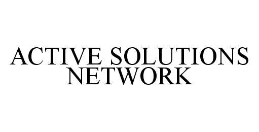  ACTIVE SOLUTIONS NETWORK