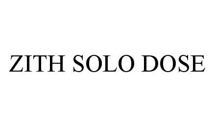  ZITH SOLO DOSE