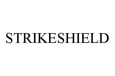 Trademark Logo STRIKESHIELD