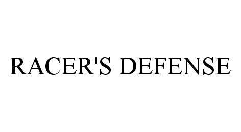 Trademark Logo RACER'S DEFENSE