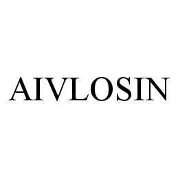 Trademark Logo AIVLOSIN