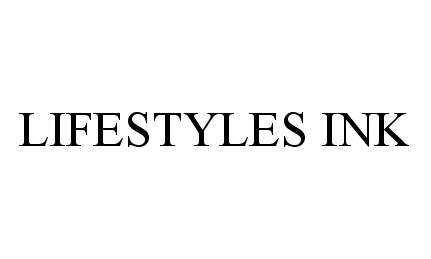 Trademark Logo LIFESTYLES INK