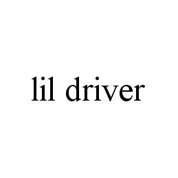  LIL DRIVER