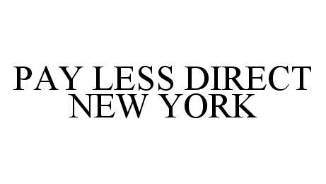  PAY LESS DIRECT NEW YORK
