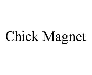 CHICK MAGNET