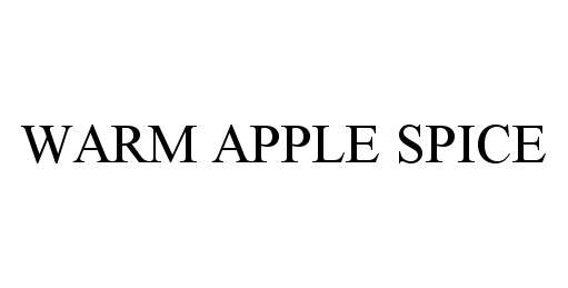 Trademark Logo WARM APPLE SPICE