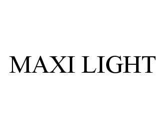 MAXI LIGHT
