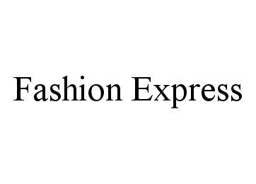 Trademark Logo FASHION EXPRESS