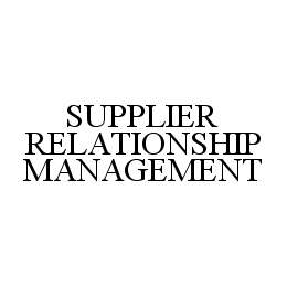 Trademark Logo SUPPLIER RELATIONSHIP MANAGEMENT