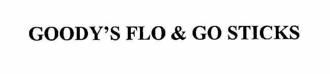 Trademark Logo GOODY'S FLO & GO STICKS