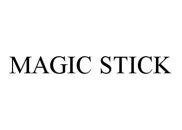 MAGIC STICK