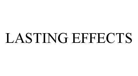 LASTING EFFECTS