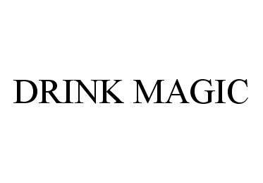  DRINK MAGIC