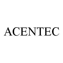 Trademark Logo ACENTEC