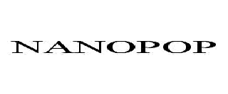 Trademark Logo NANOPOP